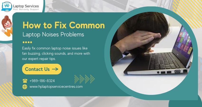 Fix Common Laptop Noises Problems