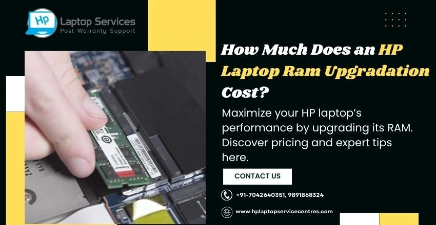 How Much Does an HP Laptop Ram Upgradation Cost