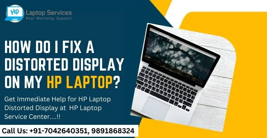 Fix a Distorted Display on My HP Laptop