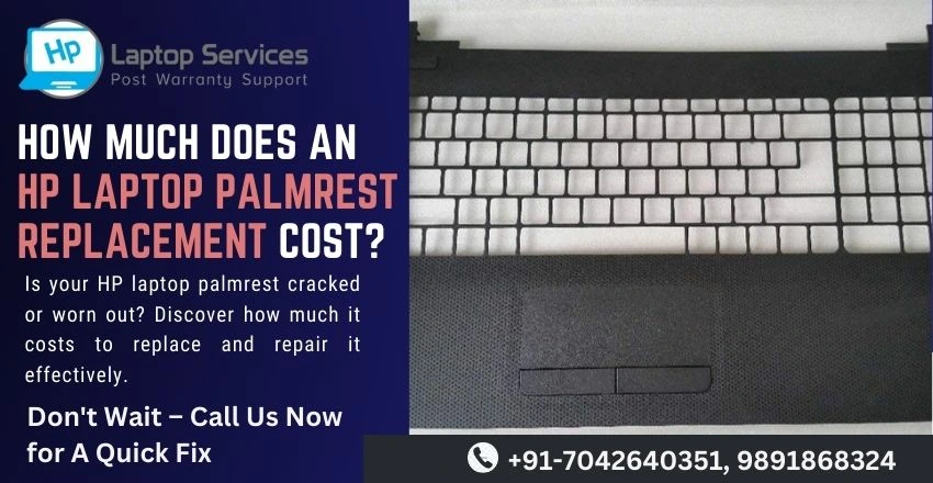 How Much Does an HP Laptop Palmrest Replacement Cost?