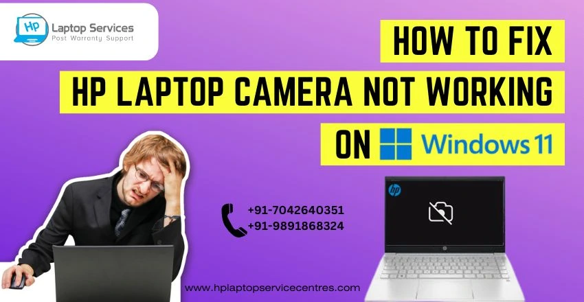 How to Fix HP Laptop Camera Not Working on Windows 11