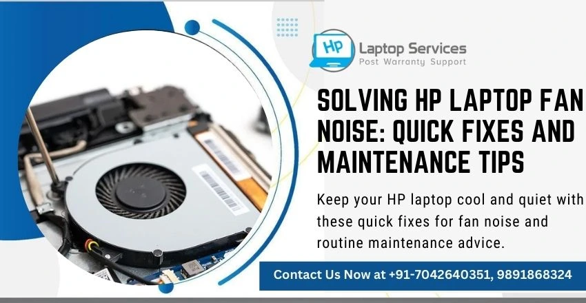 Solving Hp Laptop Fan Noise: Quick Fixes and Maintenance Tips