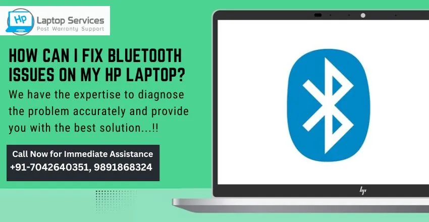 How Can I Fix Bluetooth Issues on My HP Laptop