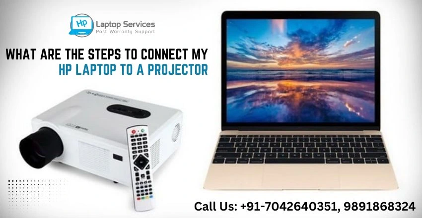 Connect Your HP Laptop to A Projector