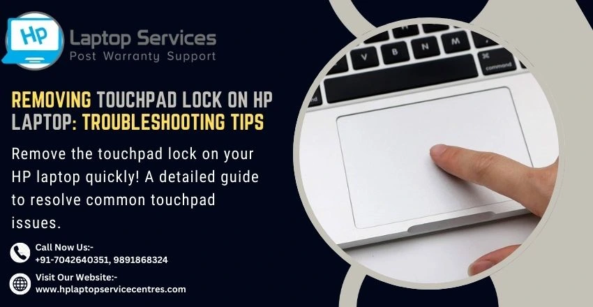 Removing Touchpad Lock on HP Laptop: Troubleshooting Tips